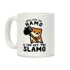 Mess With The Hamo you get the Slamo Coffee Mug Mess With The Hamo you get the Slamo Coffee Mug