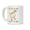 Mess With The Honk You Get The Bonk Coffee Mug Mess With The Honk You Get The Bonk Coffee Mug