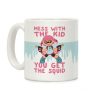 Mess with the Kid, You Get the Squid Coffee Mug Mess with the Kid, You Get the Squid Coffee Mug