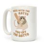Mess With The Ratto, You Get The Batto Coffee Mug Mess With The Ratto, You Get The Batto Coffee Mug