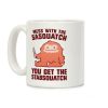 Mess With The Sasquatch, You Get The Stabsquatch Coffee Mug Mess With The Sasquatch, You Get The Stabsquatch Coffee Mug