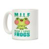 MILF Man I Love Frogs Coffee Mug MILF Man I Love Frogs Coffee Mug