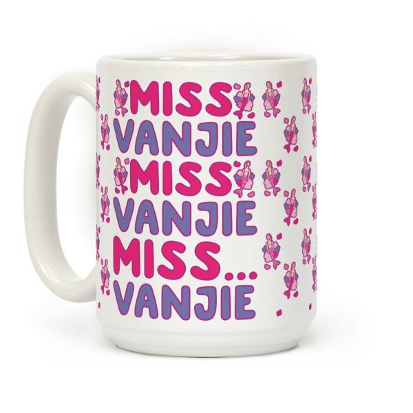 Miss Vanjie Parody Coffee Mug Miss Vanjie Parody Coffee Mug