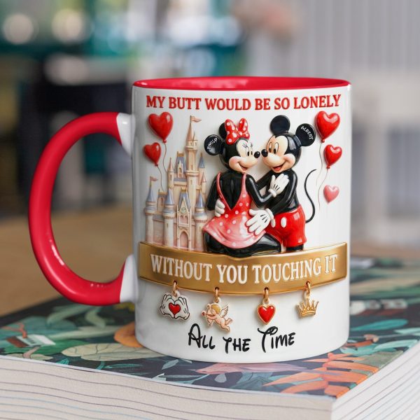 MkMo Magic Mouse My Butt Would Be So Lonely Without You Touching It - Personalized Accent Mug - Gift For Couples, Movie Fans NL122 MkMo Magic Mouse My Butt Would Be So Lonely Without You Touching It - Personalized Accent Mug - Gift For Couples, Movie Fans NL122