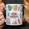 Mom Affirmations Personalized Mug, Mother Gift With Custom Name Mom Affirmations Personalized Mug, Mother Gift With Custom Name