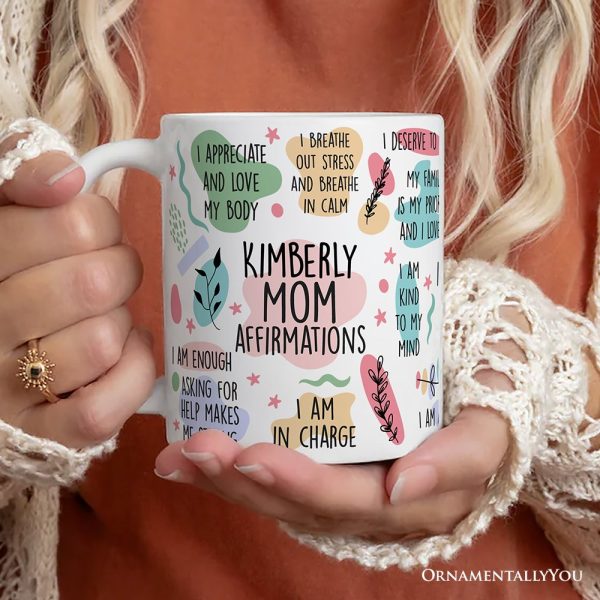 Mom Affirmations Personalized Mug, Mother Gift With Custom Name Mom Affirmations Personalized Mug, Mother Gift With Custom Name