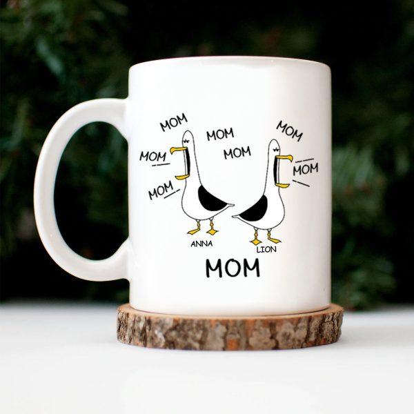Mom Mom Mommyy What - Gift For Mother - Personalized Ceramic Mug - NH96 Mom Mom Mommyy What - Gift For Mother - Personalized Ceramic Mug - NH96