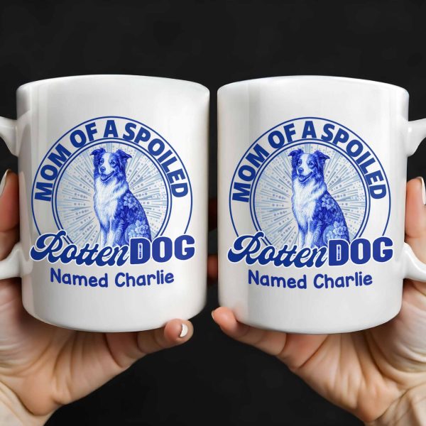 Mom Of A Spoiled Rotten Dog with Floral Pattern - Personalized Custom Coffee Mug - DOG058_MG