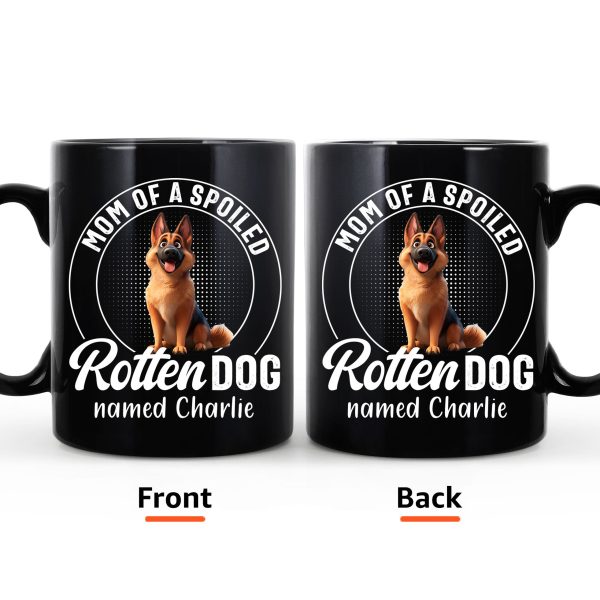 Mom Of Spoiled Rotten Dogs - Personalized Mug Mom Of Spoiled Rotten Dogs - Personalized Mug