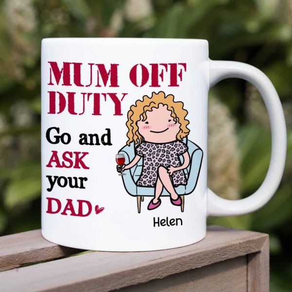 Mom Off Duty, Gift For Mom, Personalized Mug, Mom Sitting Mug, Mother's Day Gift Mom Off Duty, Gift For Mom, Personalized Mug, Mom Sitting Mug, Mother's Day Gift