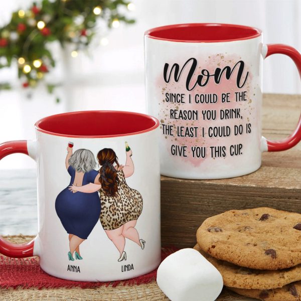 Mom Since I Could Be The Reason You Drink, The Least I Could Do Is Give You This Cup - Personalized Mug - Mother's Day Mug - Mother's Day Gift - Gift For Mom Mom Since I Could Be The Reason You Drink, The Least I Could Do Is Give You This Cup - Personalized Mug - Mother's Day Mug - Mother's Day Gift - Gift For Mom