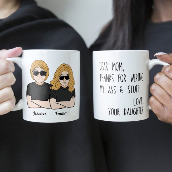 Mom Thanks For Wipping My Stuff - Personalized Mug - Mother's Day Gift For Mom, Mother, Mama - From Son, Daughter, Children Mom Thanks For Wipping My Stuff - Personalized Mug - Mother's Day Gift For Mom, Mother, Mama - From Son, Daughter, Children