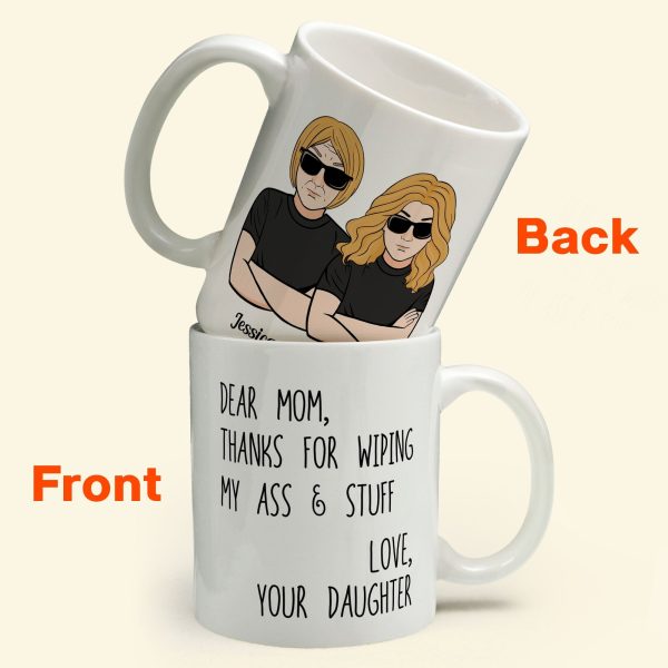 Mom Thanks For Wipping My Stuff - Personalized Mug - Mother's Day Gift For Mom, Mother, Mama - From Son, Daughter, Children Mom Thanks For Wipping My Stuff - Personalized Mug - Mother's Day Gift For Mom, Mother, Mama - From Son, Daughter, Children