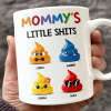 Mommy's Little Sh*ts Personalized White Mug Funny Gift For Family CH07 895286 Mommy's Little Sh*ts Personalized White Mug Funny Gift For Family CH07 895286