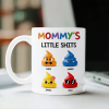 Mommy's Little Sh*ts Personalized White Mug Funny Gift For Family CH07 895286 Mommy's Little Sh*ts Personalized White Mug Funny Gift For Family CH07 895286