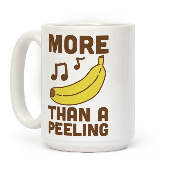 More Than a Peeling Coffee Mug More Than a Peeling Coffee Mug