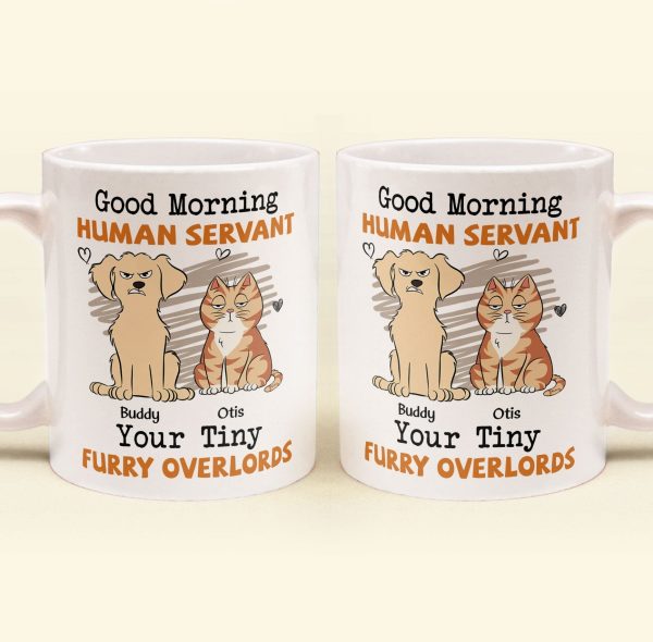 Morning ! Human Servant - Personalized Mug Morning ! Human Servant - Personalized Mug