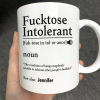 Morning Intolerant Funny - Personalized Mug Morning Intolerant Funny - Personalized Mug