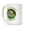 Moss Around And Find Out Coffee Mug Moss Around And Find Out Coffee Mug
