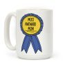 Most Awkward Mom Coffee Mug Most Awkward Mom Coffee Mug