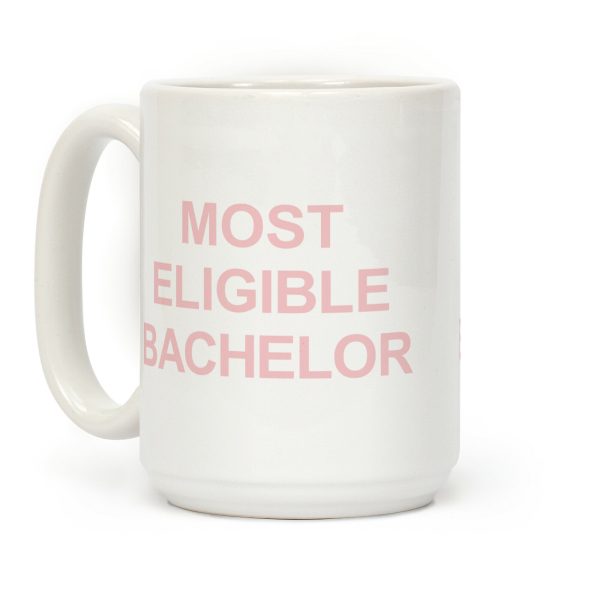 Most Eligible Bachelor Coffee Mug Most Eligible Bachelor Coffee Mug