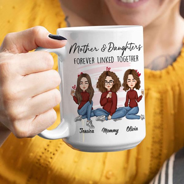 Mother And Daughter Forever Linked Together - Personalized Mug Mother And Daughter Forever Linked Together - Personalized Mug