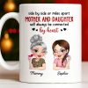 Mother And Daughter Will Always Be Connected By Heart - Personalized Custom Coffee Mug - MOM142_MG Mother And Daughter Will Always Be Connected By Heart - Personalized Custom Coffee Mug - MOM142_MG