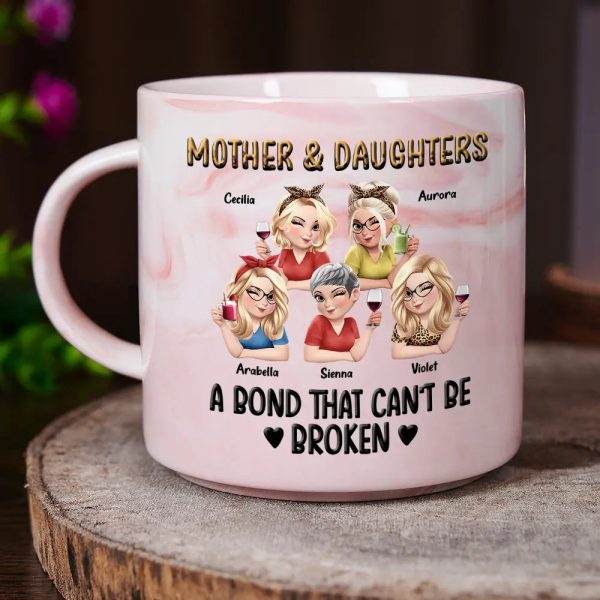 Mother & Daughters A Bond That Can't Be Broken 3D Effect - Personalized Marble Mug
