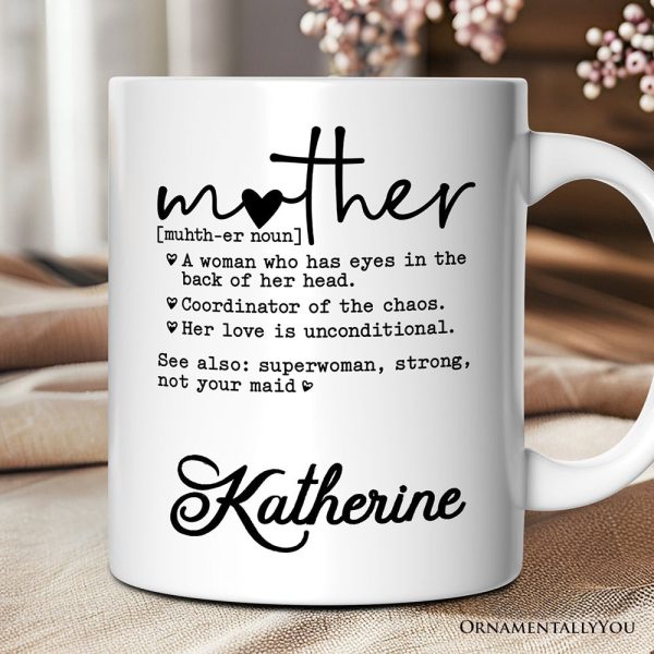 Mother Definition Personalized Mug, Inspirational Mother Gift With Custom Name Mother Definition Personalized Mug, Inspirational Mother Gift With Custom Name