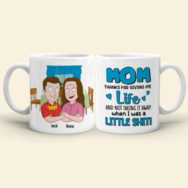 Mother, Mom Thanks For Giving Me Life, Personalized Mug, Gift For Mother, 04DNTN100423HH Mother, Mom Thanks For Giving Me Life, Personalized Mug, Gift For Mother, 04DNTN100423HH