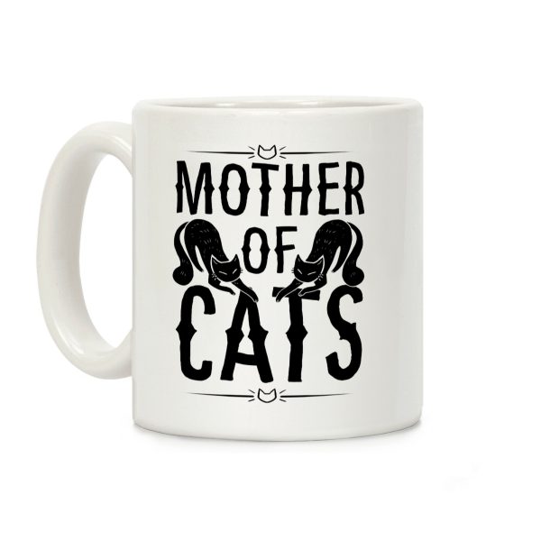 Mother Of Cats Coffee Mug Mother Of Cats Coffee Mug