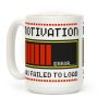 Motivation Has Failed to Load Coffee Mug Motivation Has Failed to Load Coffee Mug