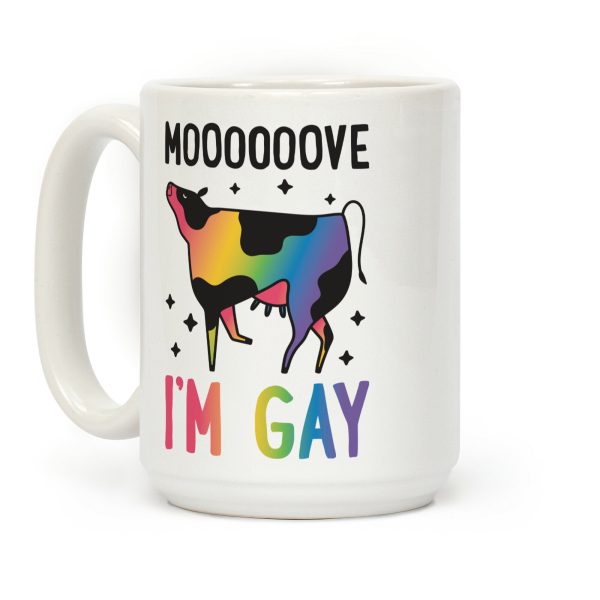 Move I'm Gay Cow Coffee Mug Move I'm Gay Cow Coffee Mug