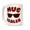 Mug Dealer Coffee Mug Mug Dealer Coffee Mug