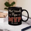 MVP Most Valuable Papa - Gift For Dad, Father, Baseball, Softball Fans - Personalized Custom Black Mug MVP Most Valuable Papa - Gift For Dad, Father, Baseball, Softball Fans - Personalized Custom Black Mug