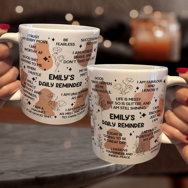My Affirmations Mug - Self Gift, Gifts For Daughter, Friends - Personalized Mug My Affirmations Mug - Self Gift, Gifts For Daughter, Friends - Personalized Mug