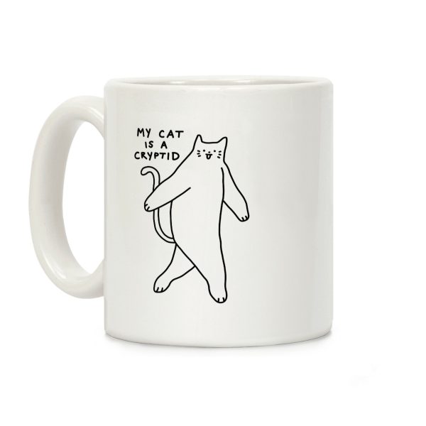 My Cat Is A Cryptid Coffee Mug My Cat Is A Cryptid Coffee Mug