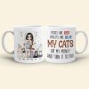 My Cats Eat My Money And Turn It To Poo, Dad Mom Pet Lover Personalized Coffee Mug White Mug, Gift For Dad Mom