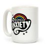 My Crippling Anxiety Coffee Mug My Crippling Anxiety Coffee Mug