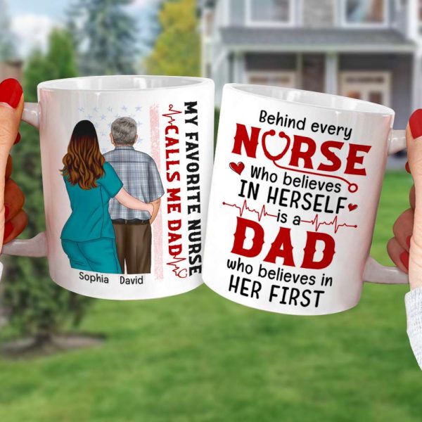 My Favorite Nurse Calls Me Dad, Personalized Coffee Mug, Nurse Dad Mug, Father's Day Gift, Birthday Gift For Dad