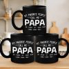 My Favorite People Call Me - Family Personalized Custom Black Mug - Gift For Dad, Grandpa My Favorite People Call Me - Family Personalized Custom Black Mug - Gift For Dad, Grandpa