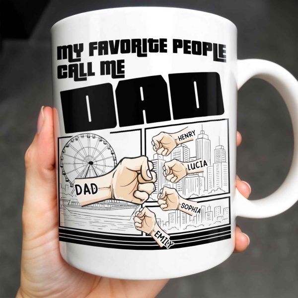 My Favorite People Call Me Dad, Cityscape Design - Personalized Custom Coffee Mug - DAD233_MG My Favorite People Call Me Dad, Cityscape Design - Personalized Custom Coffee Mug - DAD233_MG