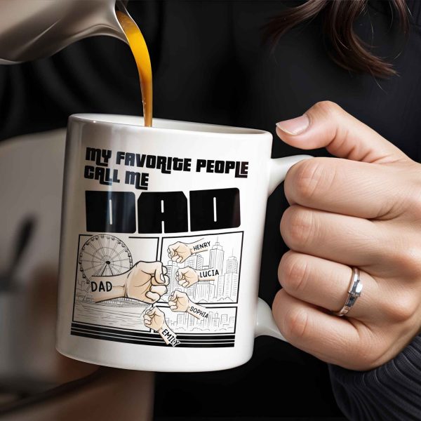 My Favorite People Call Me Dad, Cityscape Design - Personalized Custom Coffee Mug - DAD233_MG My Favorite People Call Me Dad, Cityscape Design - Personalized Custom Coffee Mug - DAD233_MG