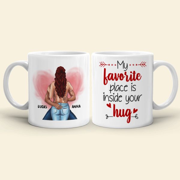 My Favorite Place Is Inside Your Hug Personalized Mug, Couple Gift
