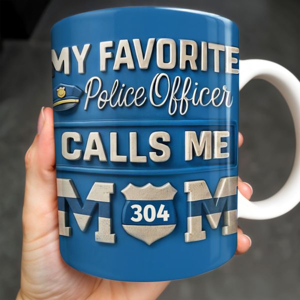 My Favorite Police Officer Calls Me Mom Mug - Personalized Custom Coffee Mug - MOM133_MG My Favorite Police Officer Calls Me Mom Mug - Personalized Custom Coffee Mug - MOM133_MG