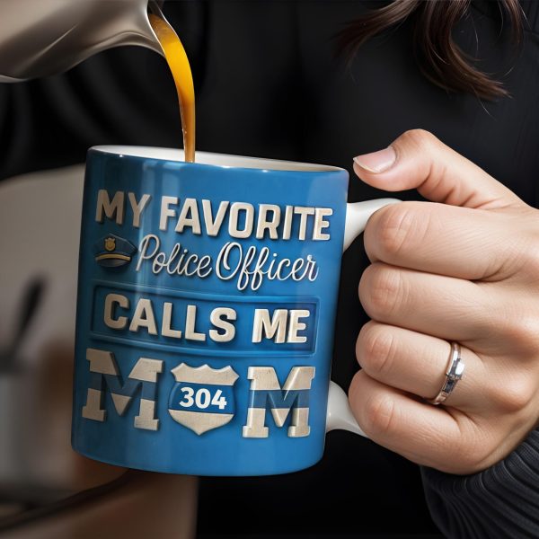 My Favorite Police Officer Calls Me Mom Mug - Personalized Custom Coffee Mug - MOM133_MG My Favorite Police Officer Calls Me Mom Mug - Personalized Custom Coffee Mug - MOM133_MG