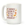 My Favorite Season Is The Fall Of The Patriarchy Coffee Mug My Favorite Season Is The Fall Of The Patriarchy Coffee Mug