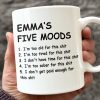 My Five Moods - Friend Personalized Custom Mug - Christmas Gift, Retirement Gift For Best Friends, Coworkers, Work Friends, Colleagues My Five Moods - Friend Personalized Custom Mug - Christmas Gift, Retirement Gift For Best Friends, Coworkers, Work Friends, Colleagues