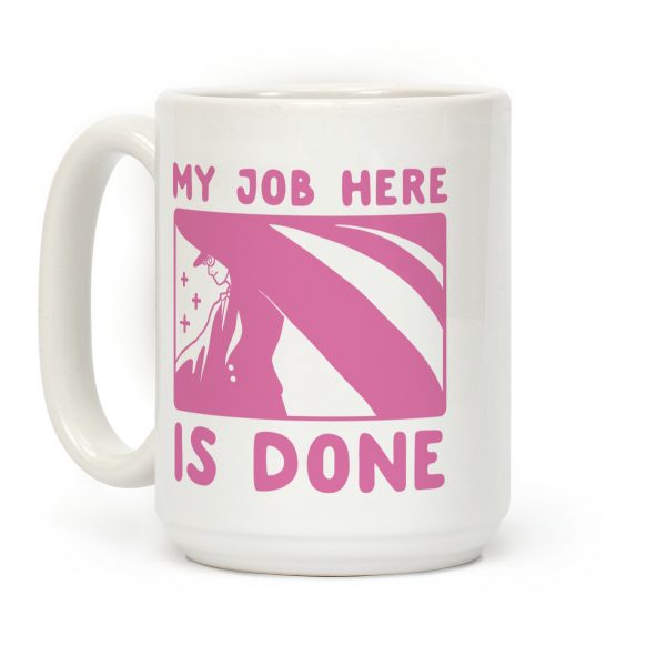 My Job Here is Done - Tuxedo Mask Coffee Mug My Job Here is Done - Tuxedo Mask Coffee Mug