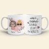 My Kid Is My Favorite - Personalized Mug - Mother's Day Gift - Gift For Mom My Kid Is My Favorite - Personalized Mug - Mother's Day Gift - Gift For Mom